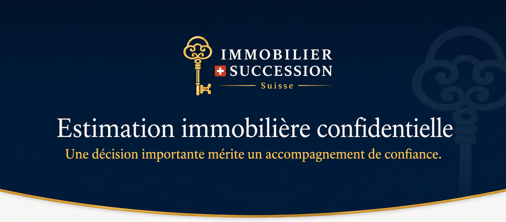 Bannière Estimation immobilière confidentielle – Immobilier Succession Suisse